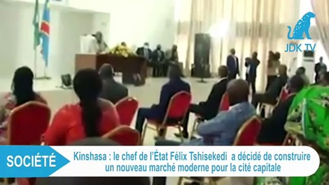 FELIX TSHISEKEDI fait construire un marché pour la cité capitale
