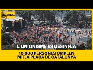 L'unionisme no omple la plaça de Catalunya el 12-O