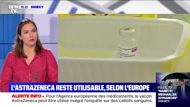 Pour l'Agence européenne des médicaments, le vaccin AstraZeneca peut être utilisé malgré l'enquête sur des caillots sanguins