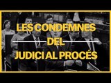 SENTÈNCIA AL PROCÉS: LES CONDEMNES EN 1 MINUT