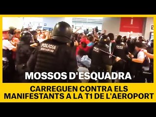 Download Video: Els Mossos d'Esquadra carreguen contra els manifestants de la T1 al aeroport de Barcelona