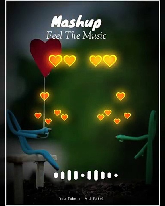 New Love mashup Dj Remix Whatsapp Status Hindi Song Status Video 2020 by A J Patel, A J Patel status(36)