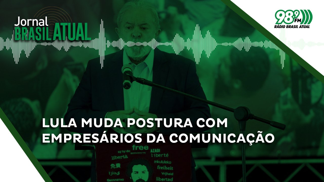 Lula muda postura com empresários da comunicação após conluio da mídia com Lava Jato