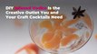 DIY Infused Vodka Is the Creative Outlet You and Your Craft Cocktails Need