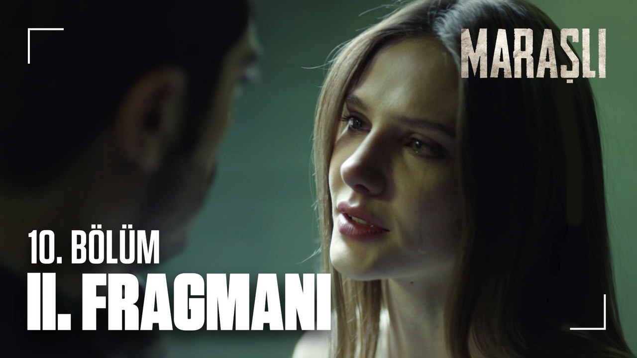 Maraşlı 10. Bölüm 2. Fragmanı