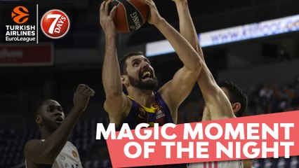 7DAYS Magic Moment of the Night: Nikola Mirotic, FC Barcelona