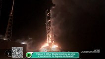 Falcon 9- Olhar Digital mostrou ao vivo o lançamento do foguete da Space X