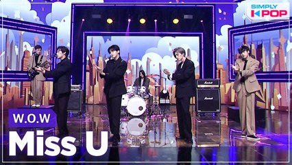 [Simply K-Pop] W.O.W (와우) - Miss U _ Ep.458