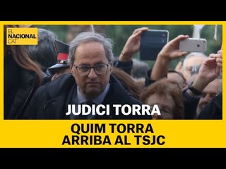 JUDICI TORRA | Així ha estat l'arribada al TSJC