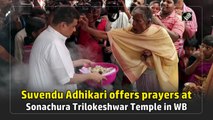 Suvendu Adhikari offers prayers at Sonachura Trilokeshwar Temple in West Bengal