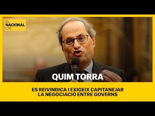 QUIM TORRA afirma que "volen un diàleg seriós i amb contingut" i reclama que Sánchez li truqui