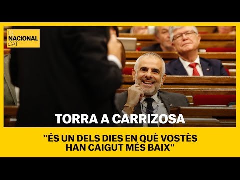 Torra a Carrizosa: És un dels dies en què vostès han caigut més baix
