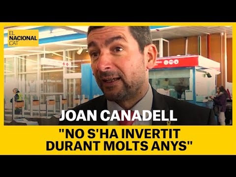 Joan Canadell, sobre Rodalies: "No s'ha invertit durant molts anys"