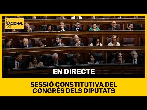 EN DIRECTE - Sessió constitutiva del congrés dels Diputats