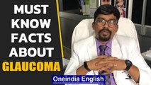 Glaucoma awareness: Are you at risk? Know the symptoms | Oneindia News