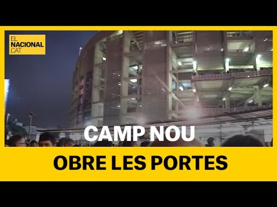El Camp Nou ja obre les portes
