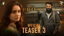 The Priest Official Teaser 3  |_ Mammootty  |_ Manju Warrier |_ Jofin T Chacko |_ Nikhila Vimal