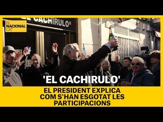 El president de El Cachirulo de Reus, explica que han esgotat les participacions i com les han venut