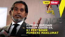 Potong barisan vaksin Covid-19, KJ pertahan pemberi maklumat