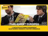 PARLAMENT EUROPEU | La reacció de Comín i Puigdemont quan Sassoli anuncia l'escó de Junqueras