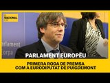 PARLAMENT EUROPEU | Puigdemont es prepara per a la seva primera roda de premsa com eurodiputat
