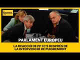 PARLAMENT EUROPEU | La reacción de PP i C's después de la intervención de Puigdemont