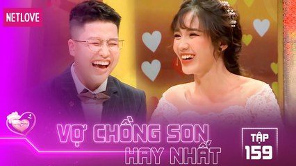 Vợ Chồng Son Hay Nhất - Tập 159: Tú Tri hạnh phúc mỹ mãn với hôn nhân đồng tính cùng Yubin