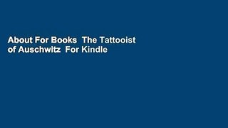 About For Books  The Tattooist of Auschwitz  For Kindle
