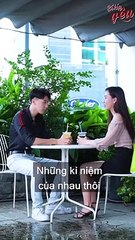 YAN Sitcom: Khi còn yêu nhưng vẫn rời xa
