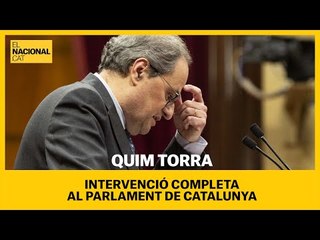 PARLAMENT DE CATALUNYA | Intervenció completa de Quim Torra
