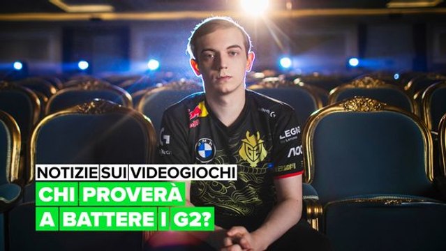 Notizie sui videogiochi: Chi proverà a battere i G2?