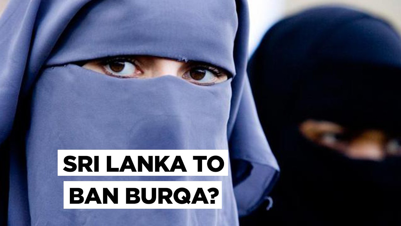 Sri Lanka Plans Burqa Ban, Madrasa Shutdown