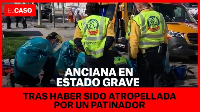 Anciana herida grave: un patinador la atropella y se da a la fuga