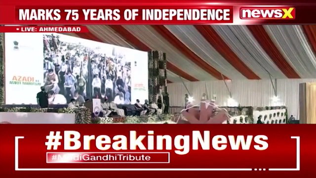 'Pay My Tribute To Gandhi & Covid Warriors' PM Modi Addresses 'Azadi Ka Amrit Mahotsav' NewsX