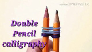 ✏️✏️Double pencil calligraphy