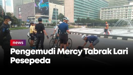 Download Video: Pengemudi Mercy Diduga Tabrak Lari Pesepeda hingga Terkapar di Bundaran HI