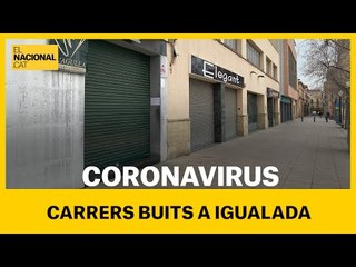 Carrers buits a Igualada a causa del confinament