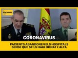 CORONAVIRUS | Malalts de coronavirus marxen dels hospitals sense que se'ls doni l'alta