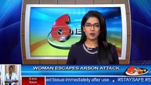 Woman escapes arson attack