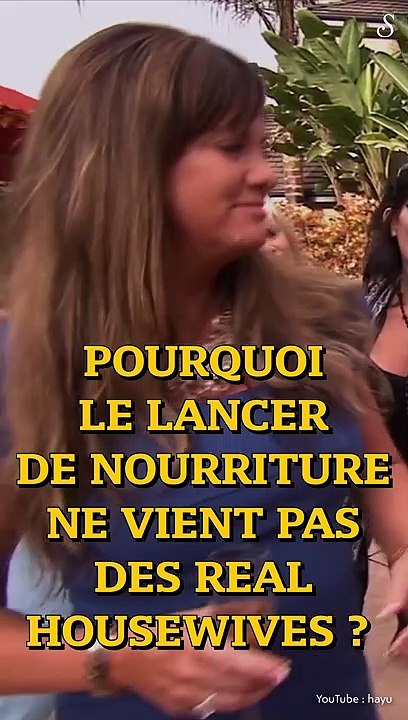 Pourquoi le lancer de nourriture ne vient pas des Real Housewives ?