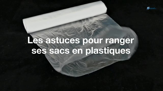 Les astuces pour ranger ses sacs en plastiques