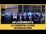 Aplaudiments Hospital clínic 6 abril 2020 (part 2)