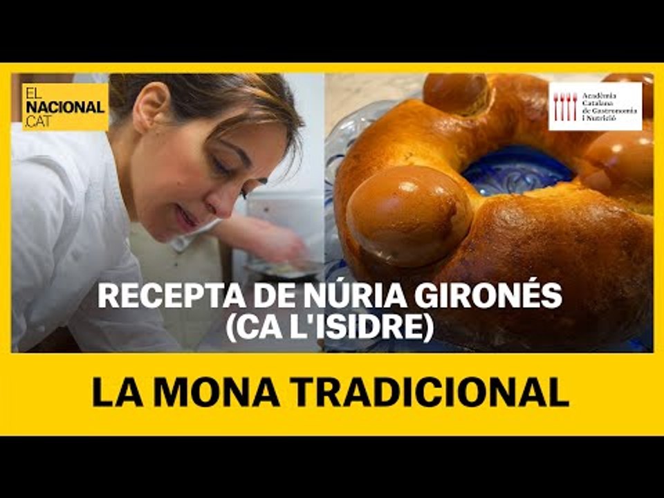 RECEPTA EN TEMPS DE CONFINAMENT: La Mona tradicional amb Núria Gironés (Ca l'Isidre)