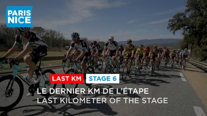 #ParisNice2021 - Étape 6 / Stage 6 - Brignoles / Biot - Flamme Rouge / Last KM