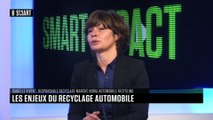 SMART IMPACT - L'invité de SMART IMPACT : Isabelle VIVENT (Indra Automobile Recycling)