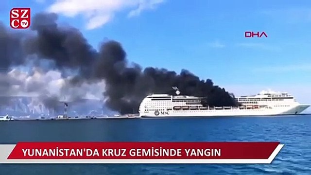 Yunanistan'da lüks cruise gemisinde yangın!