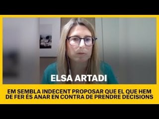 Elsa Artadi: Em sembla indecent proposar que el que hem de fer