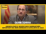 Quin Torra anuncia que el segon cable de submarí més important del món arribarà a Catalunya el 2023