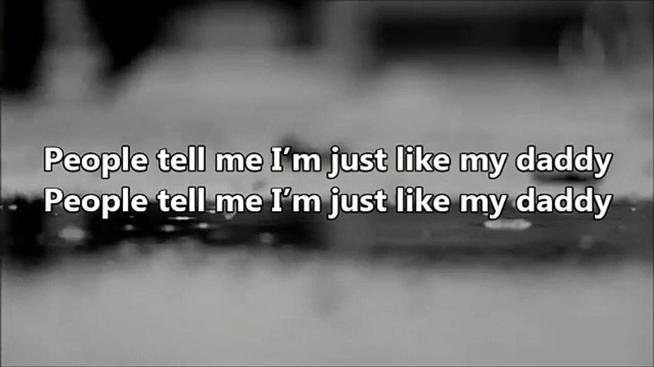Like My Daddy Lyrics