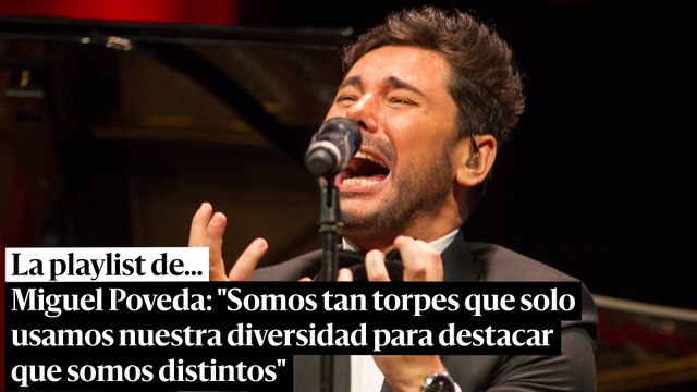 Miguel Poveda: Somos tan torpes que solo usamos nuestra diversidad para destacar que somos distintos